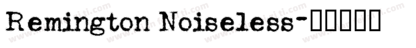 Remington Noiseless字体转换